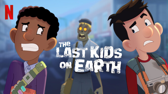 The Last Kids on Earth (2020) - Netflix | Flixable